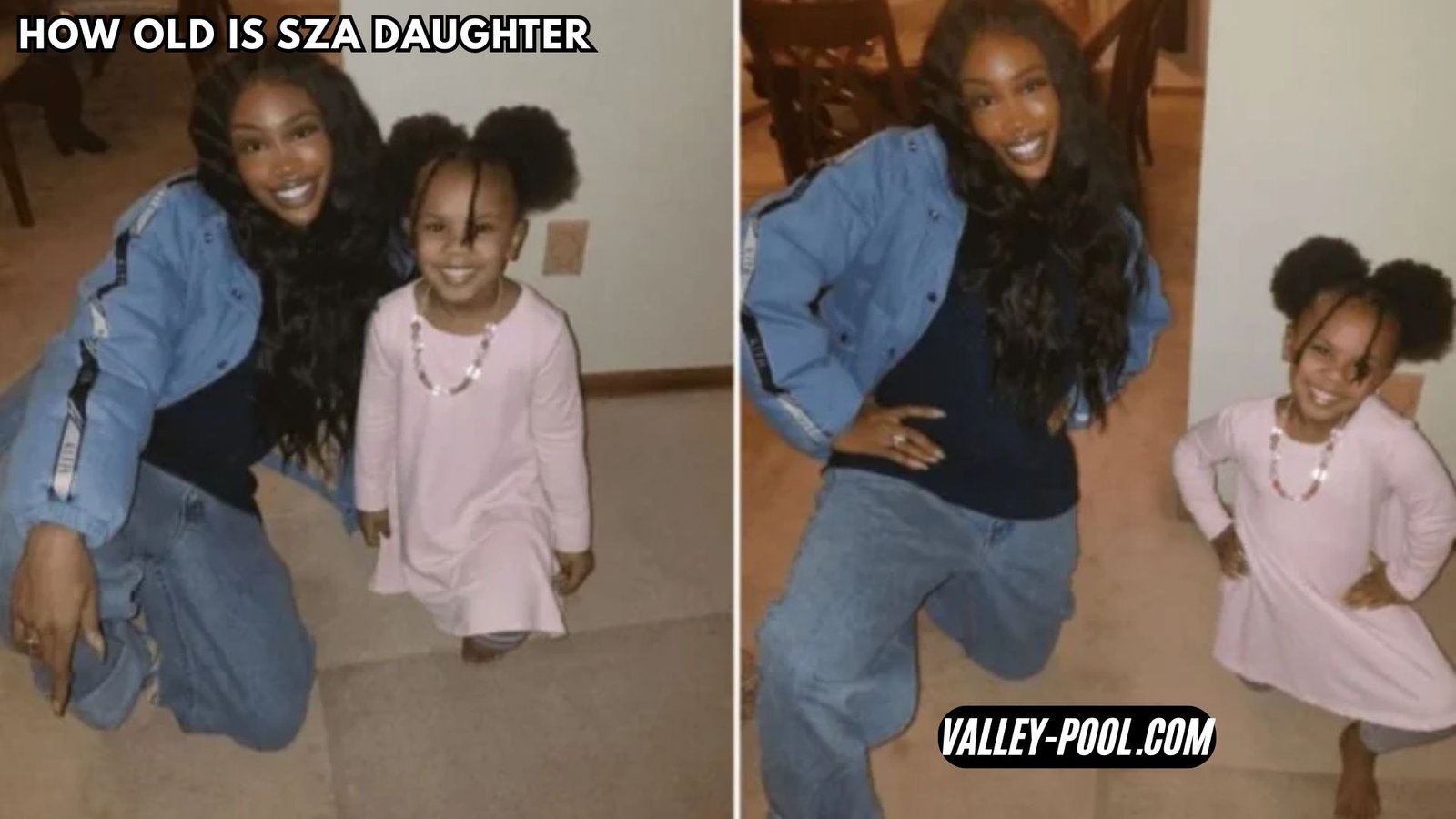 How Old Is SZA Daughter