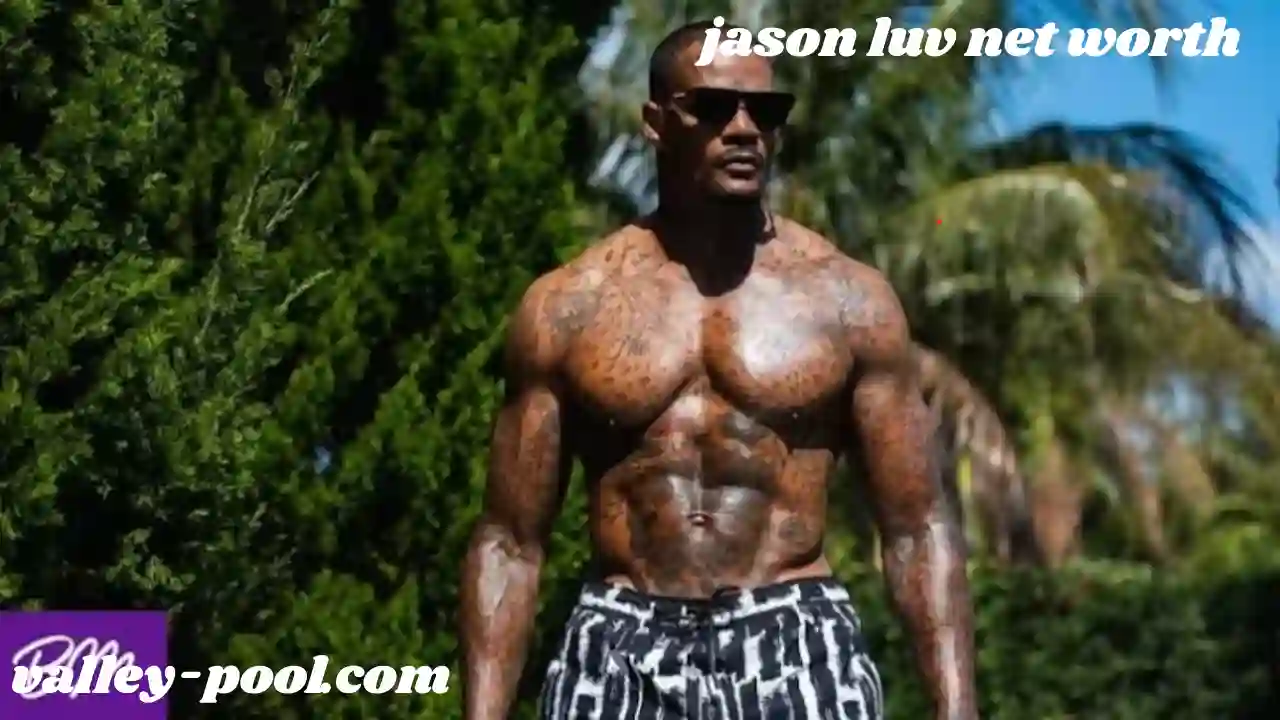 jason luv net worth