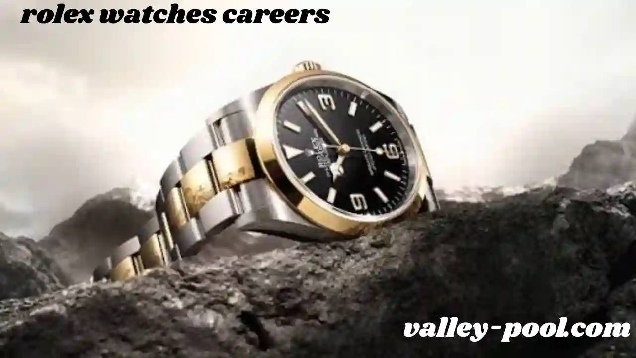 rolex watches careers