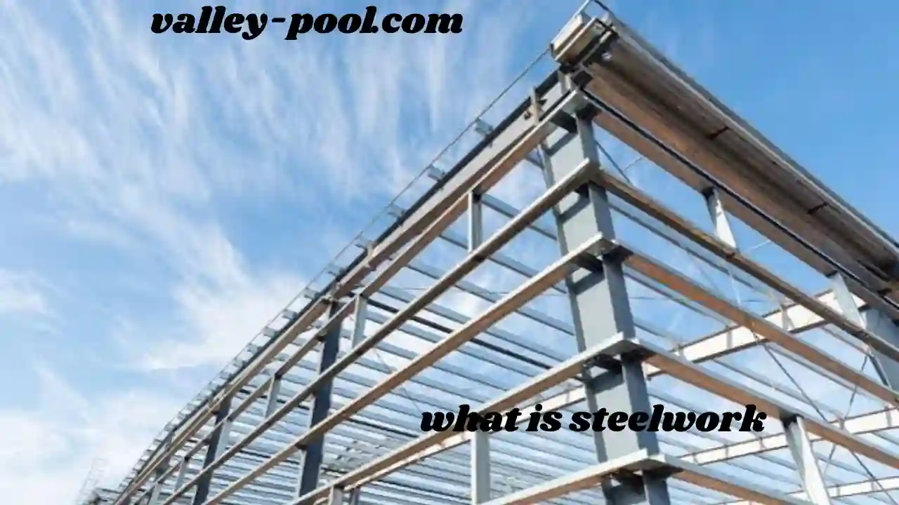 what is steelwork